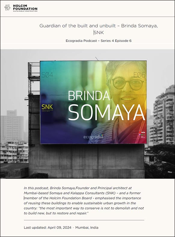 Guardian of the built and unbuilt – Brinda Somaya, SNK, Holcim Foundation